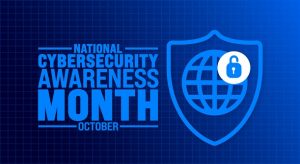 Cybersecurity Awareness Month 2025: 10 Key Insights