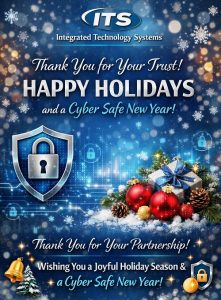 Thank You for Your Trust – Happy Holidays from Integrated Technology Systems